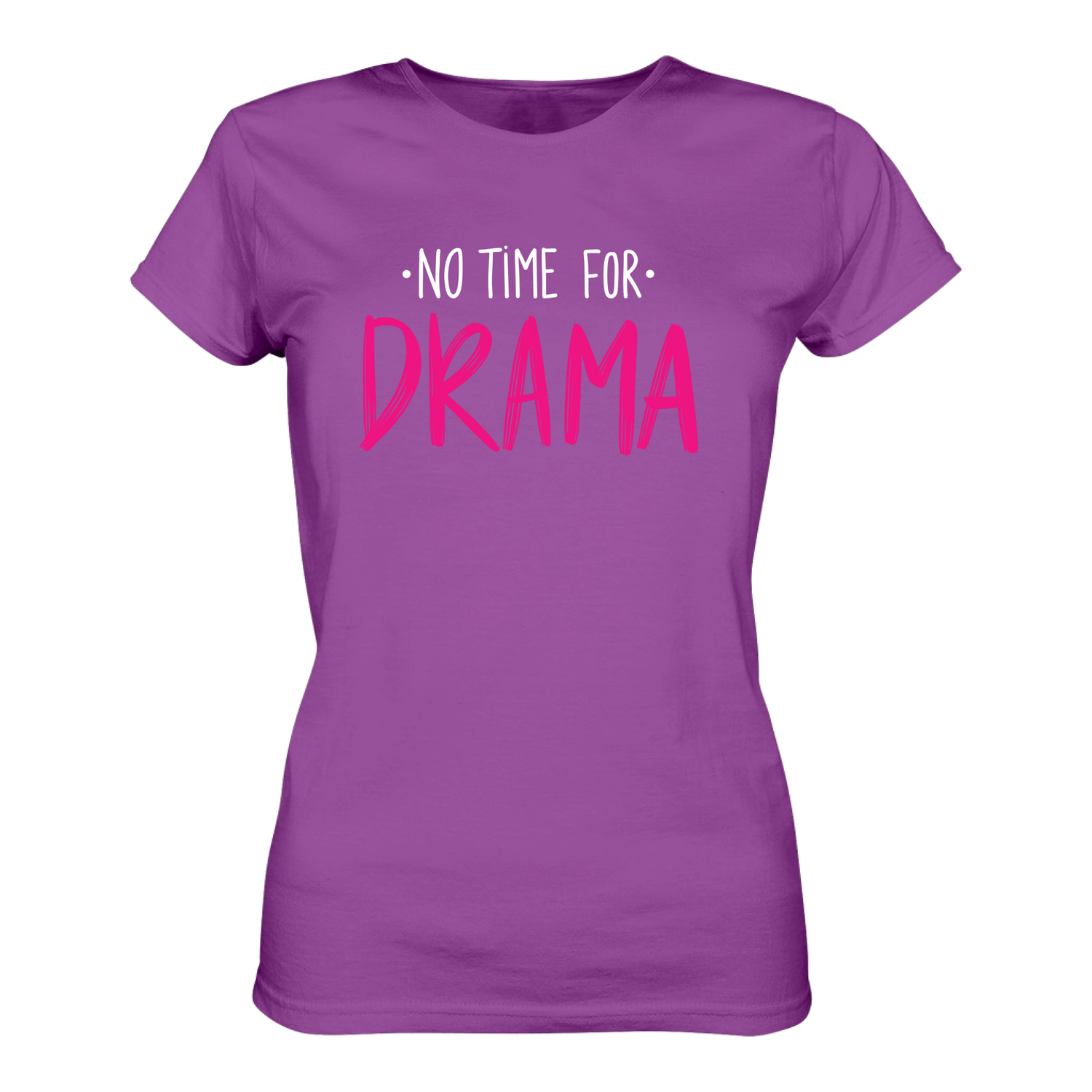 No time for Drama T-Shirt tailliert - Grafikmagie S / Purple