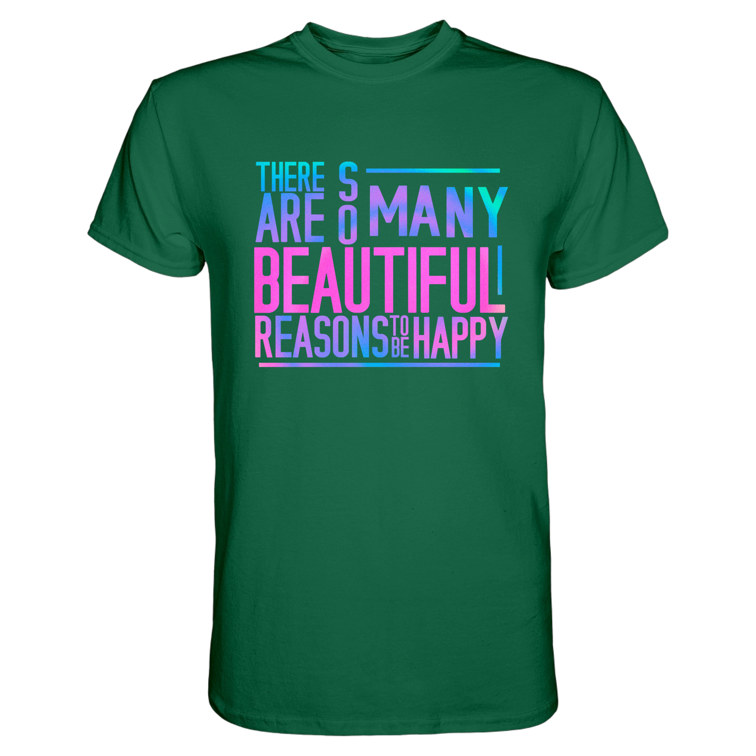 So many reasons...T-Shirt - Grafikmagie S / Dark Green