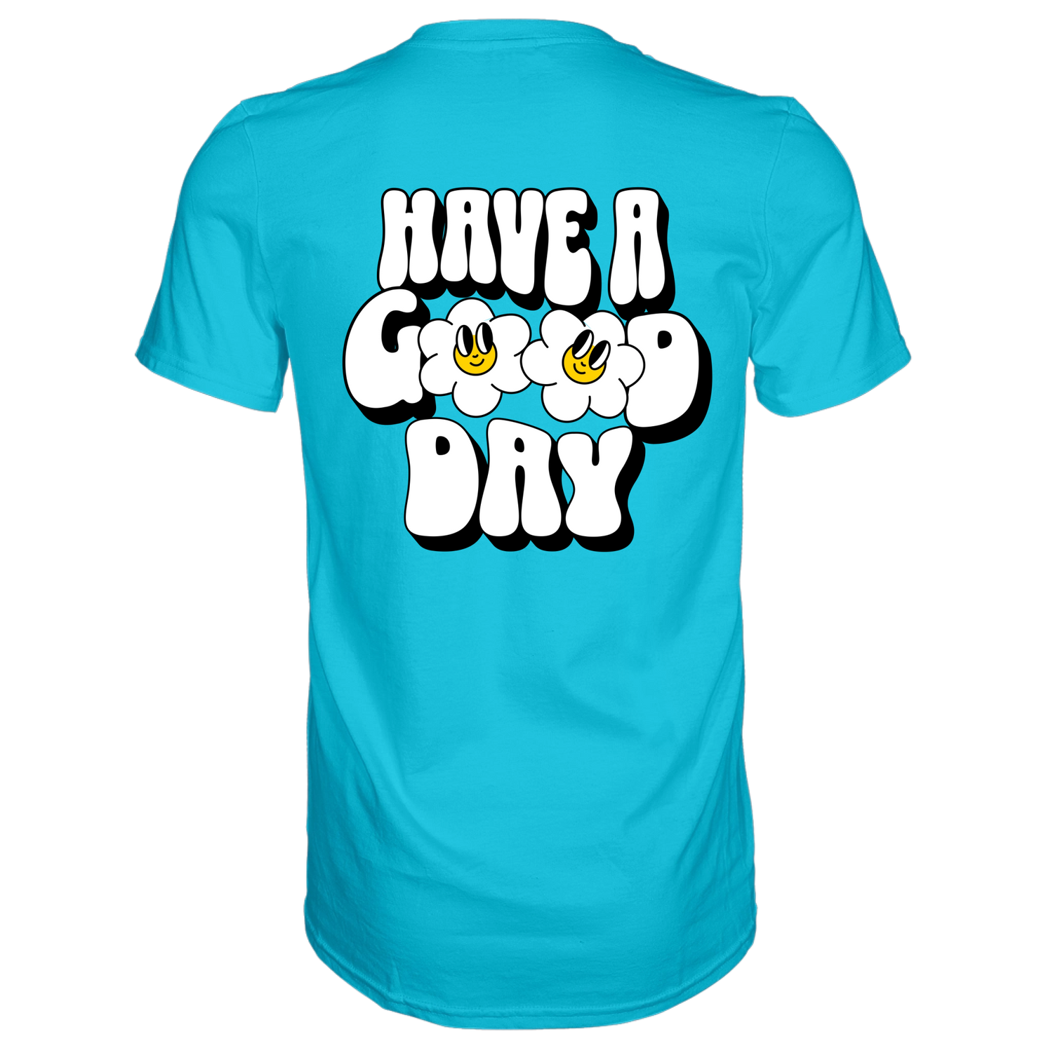 Have a Good Day T-Shirt - Grafikmagie S / Pacific