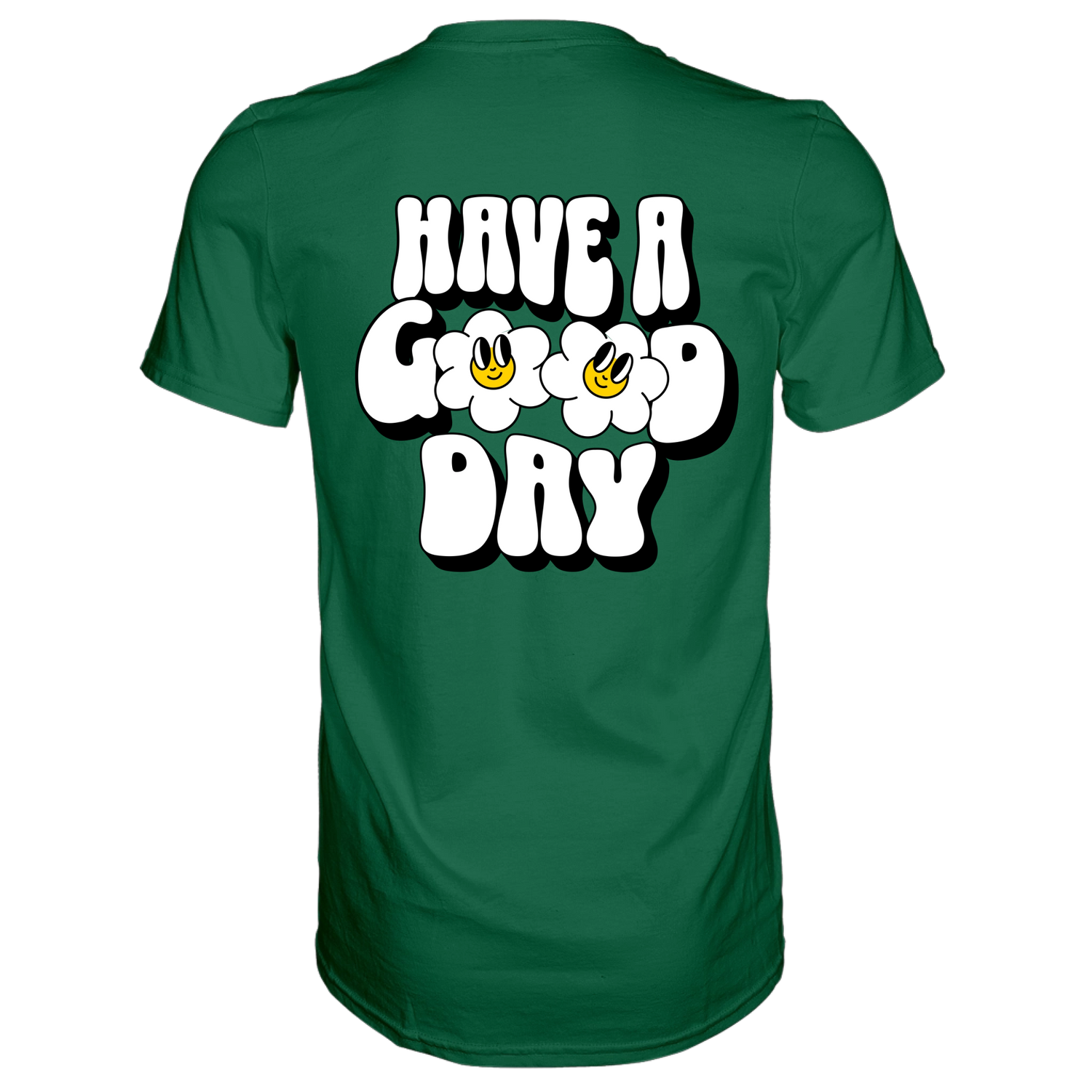 Have a Good Day T-Shirt - Grafikmagie S / Dark Green