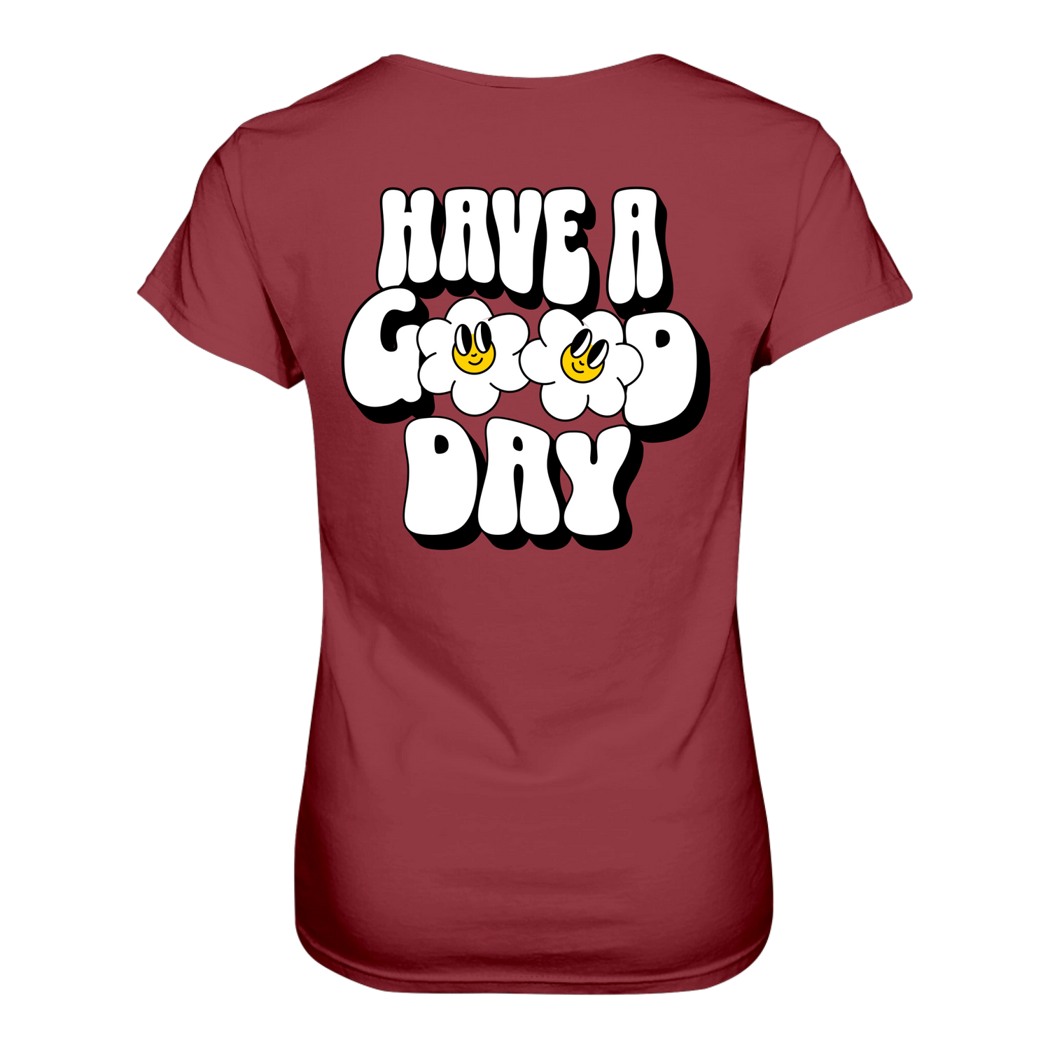 Have a Good Day T-Shirt tailliert - Grafikmagie S / Wine