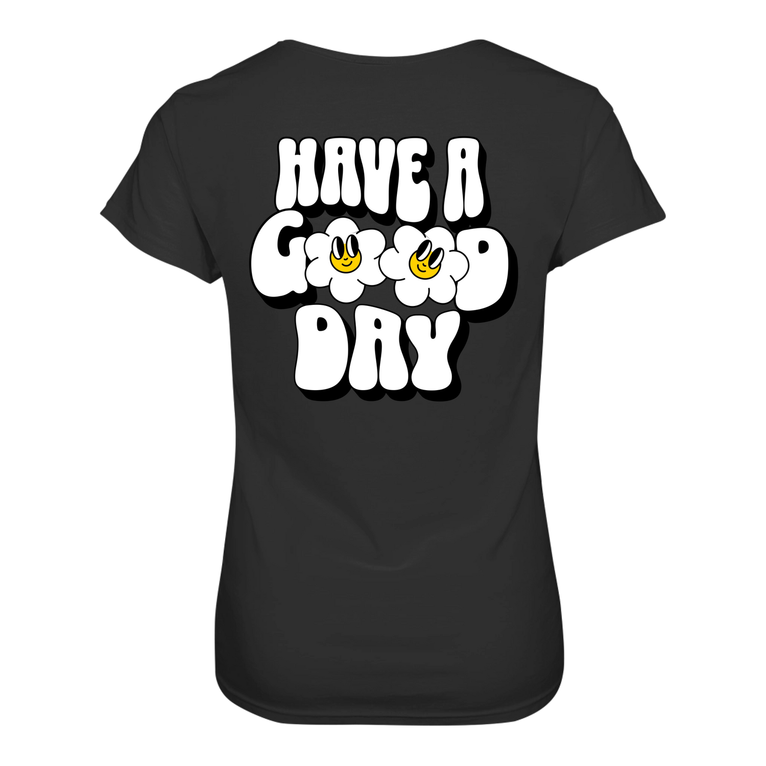 Have a Good Day T-Shirt tailliert - Grafikmagie S / Black