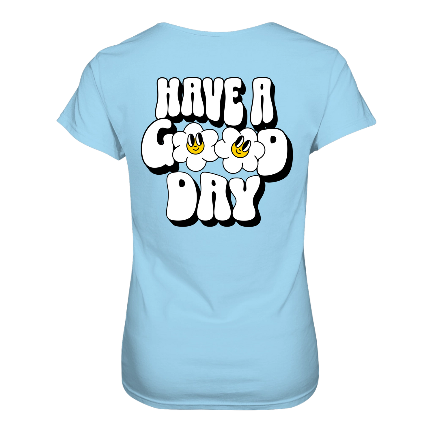Have a Good Day T-Shirt tailliert - Grafikmagie S / Sky Blue