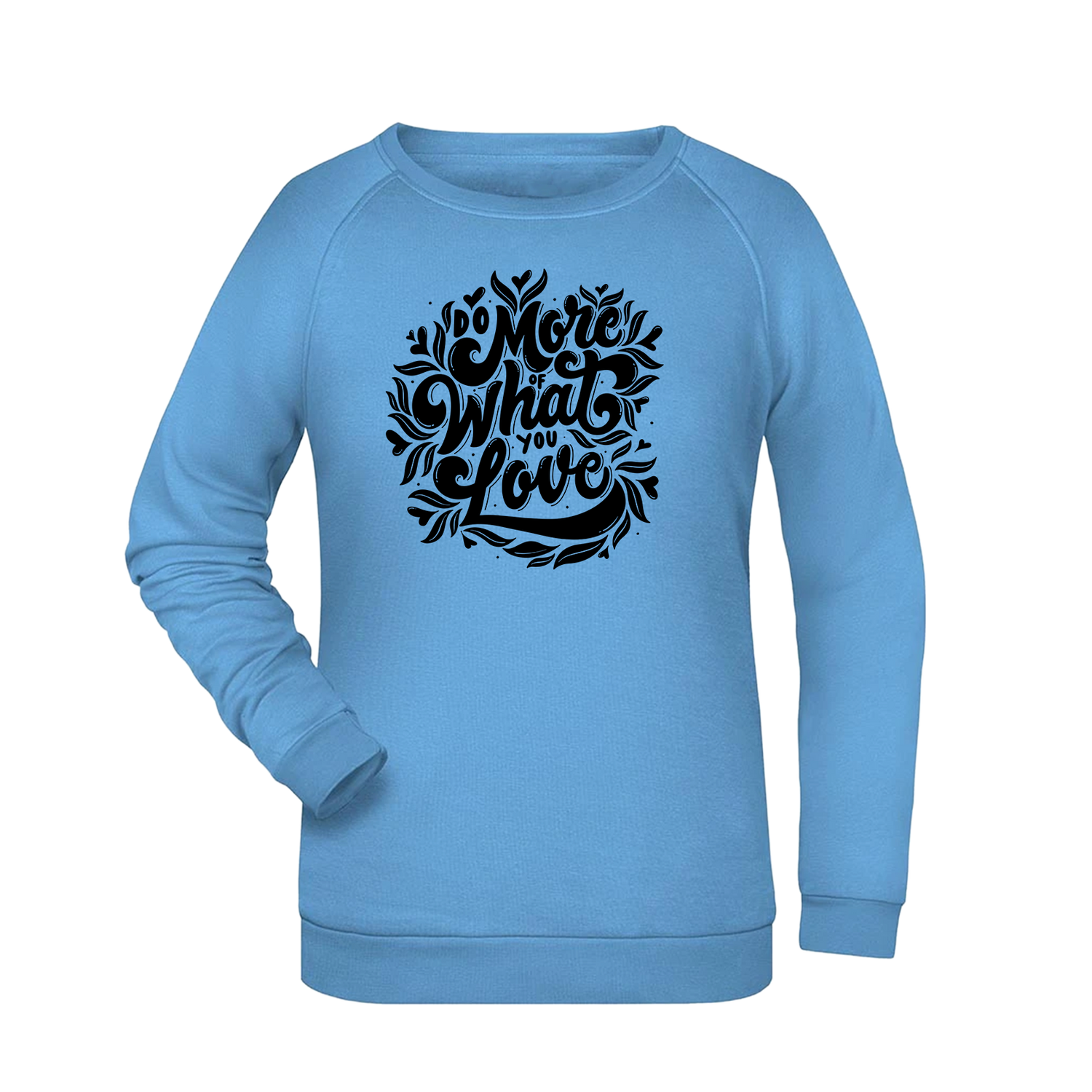 Do more... Damen Sweatshirt - Grafikmagie XS / Sky Blue