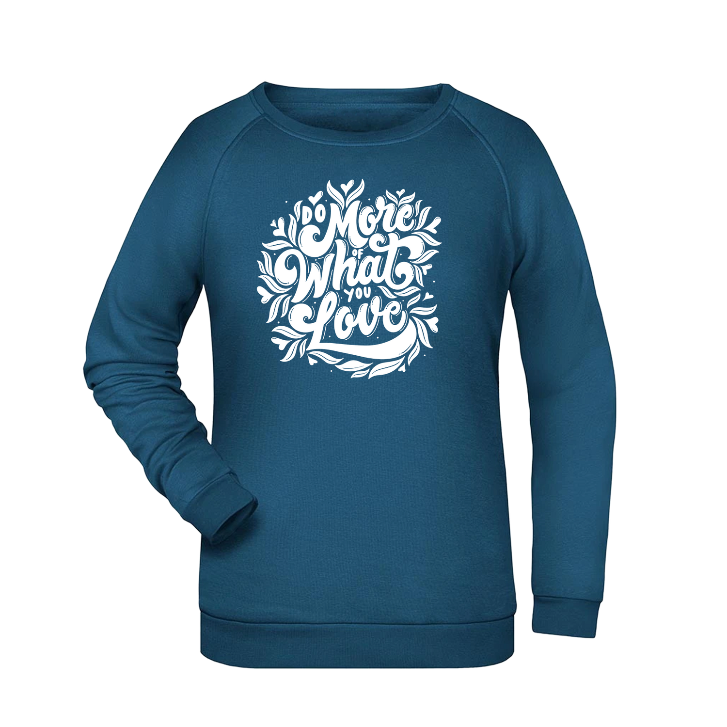 Do more... Damen Sweatshirt - Grafikmagie XS / Petrol