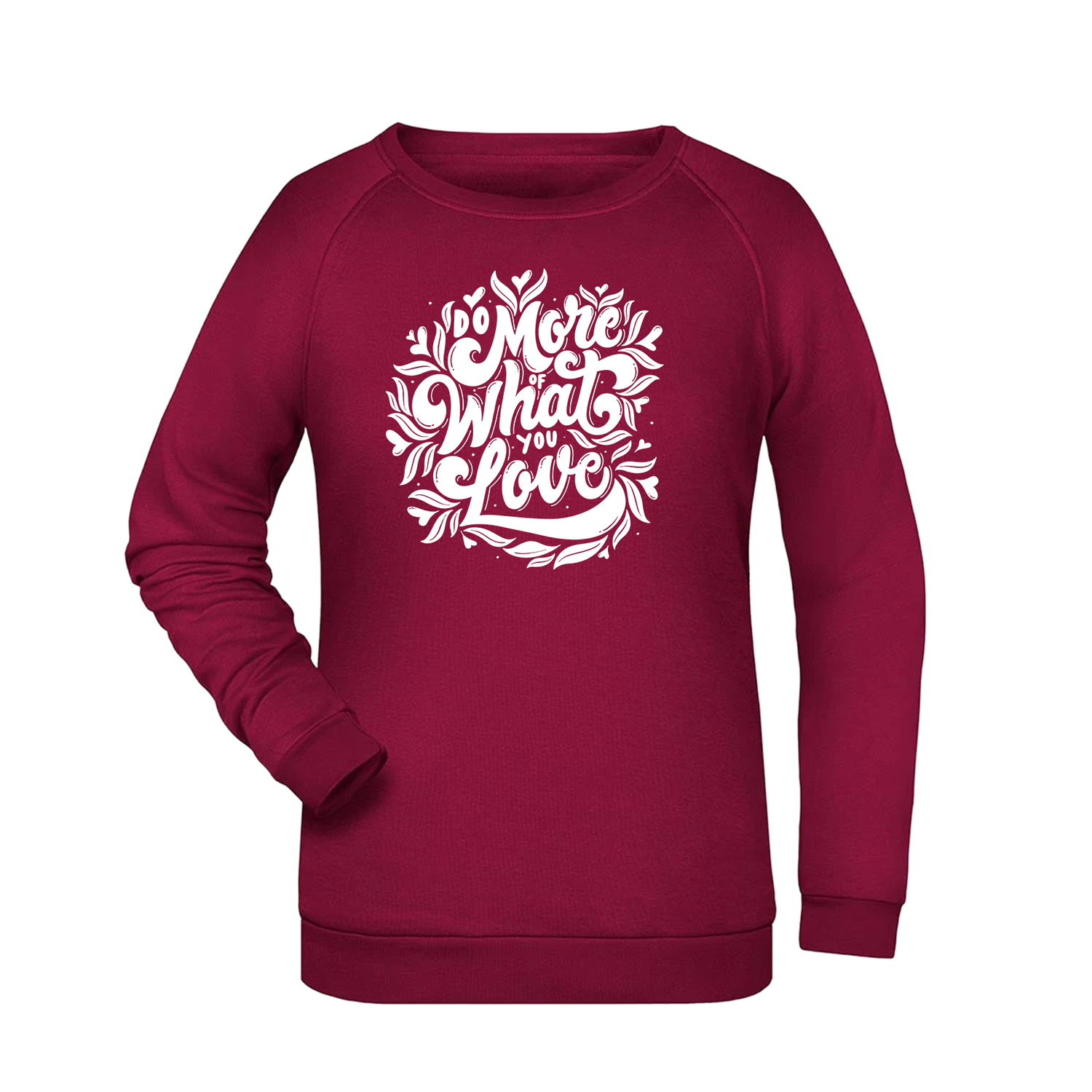Do more... Damen Sweatshirt - Grafikmagie XS / Wine