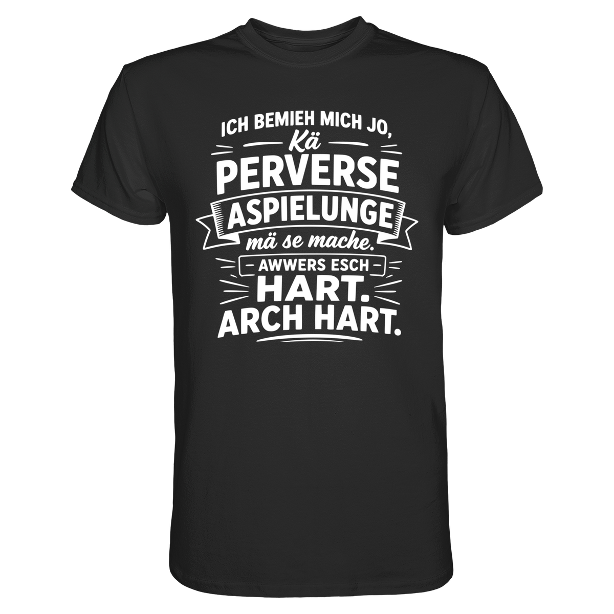 Ich bemieh mich jo T-Shirt