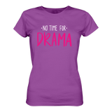 No time for Drama T-Shirt tailliert - Grafikmagie S / Purple