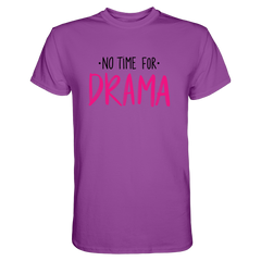 No Time for Drama T-Shirt - Grafikmagie S / Purple