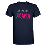 No Time for Drama T-Shirt - Grafikmagie S / Navy