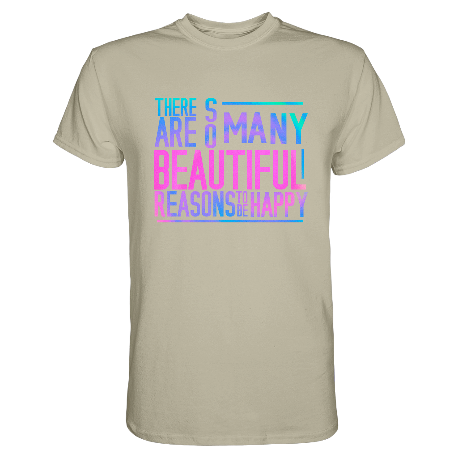 So many reasons...T-Shirt - Grafikmagie S / Stone