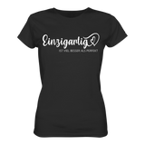 Einzigartig ist viel besser... T-Shirt tailliert - Grafikmagie S / Black
