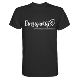 Einzigartig ist viel besser... T-Shirt - Grafikmagie S / Black