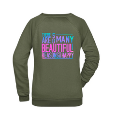 So many reasons... Damen Sweatshirt - Grafikmagie S / Olive