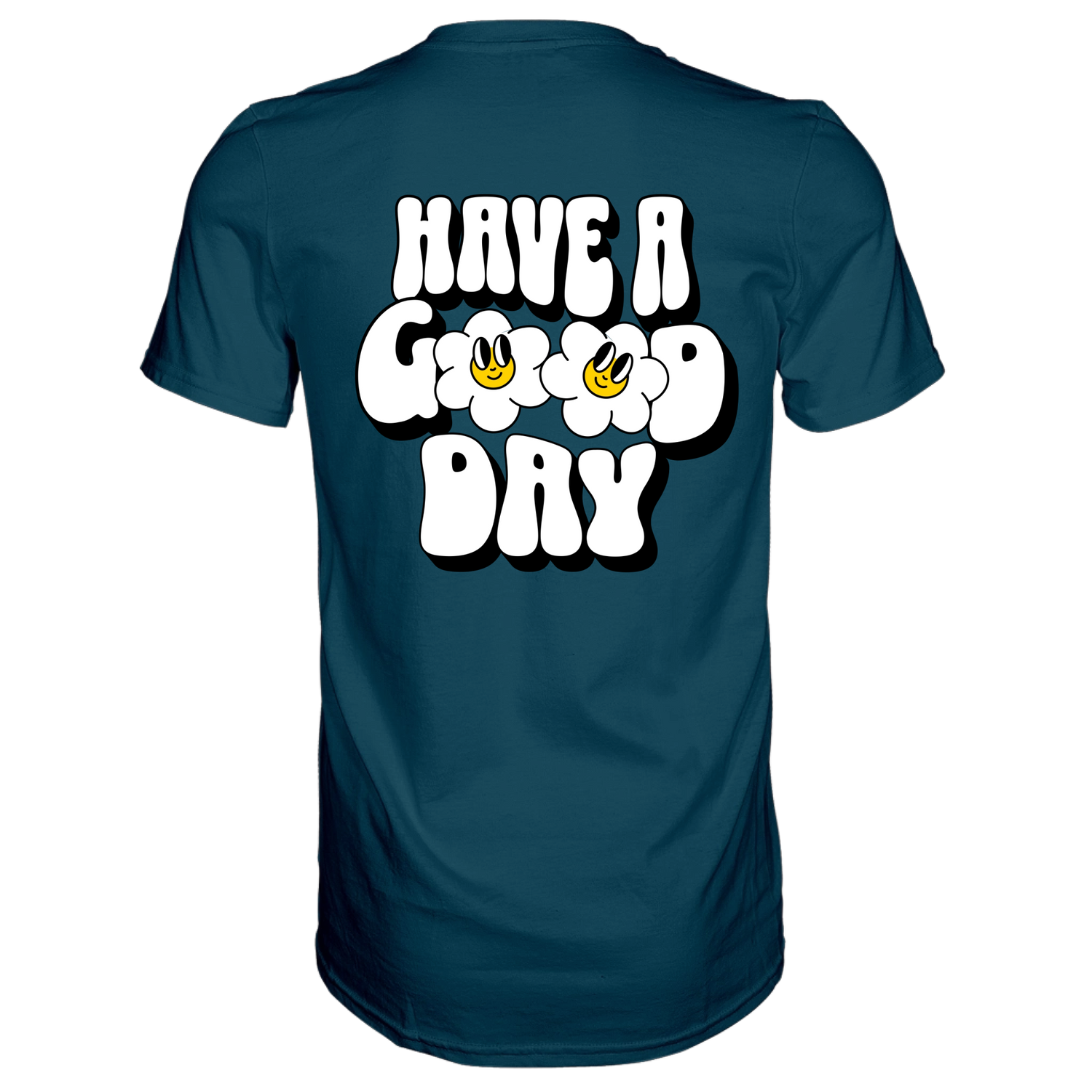 Have a Good Day T-Shirt - Grafikmagie S / Petrol