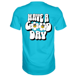 Have a Good Day T-Shirt - Grafikmagie S / Pacific