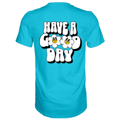 Have a Good Day T-Shirt - Grafikmagie S / Pacific