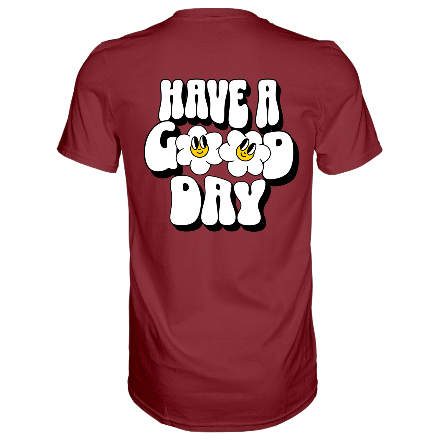 Have a Good Day T-Shirt - Grafikmagie S / Wine