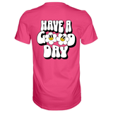 Have a Good Day T-Shirt - Grafikmagie S / Pink