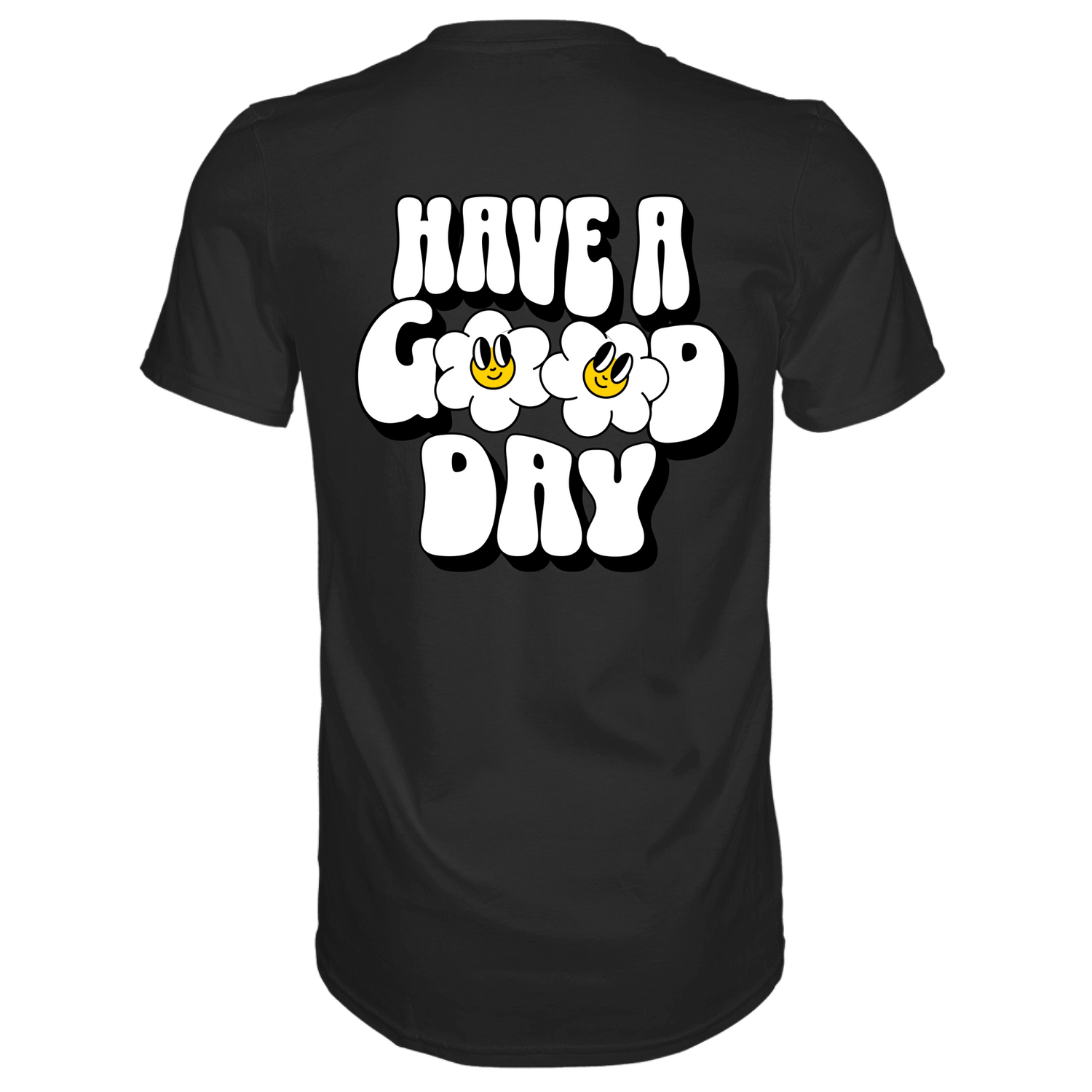 Have a Good Day T-Shirt - Grafikmagie S / Black