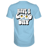 Have a Good Day T-Shirt - Grafikmagie S / Sky Blue