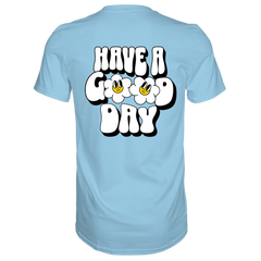 Have a Good Day T-Shirt - Grafikmagie S / Sky Blue