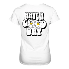 Have a Good Day T-Shirt tailliert - Grafikmagie S / White