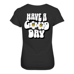 Have a Good Day T-Shirt tailliert - Grafikmagie S / Black