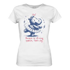 Because im f*cking sparkle...T-Shirt tailliert - Grafikmagie S / White