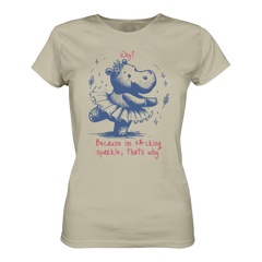 Because im f*cking sparkle...T-Shirt tailliert - Grafikmagie S / Stone