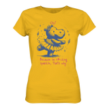 Because im f*cking sparkle...T-Shirt tailliert - Grafikmagie S / Gold