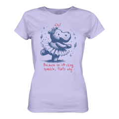 Because im f*cking sparkle...T-Shirt tailliert - Grafikmagie S / Lilac