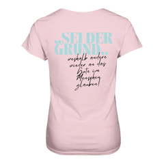Sei der Grund ... T-Shirt tailliert - Grafikmagie S / Orchid Pink