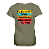 Tue es jetzt...T-Shirt tailliert - Grafikmagie S / Olive