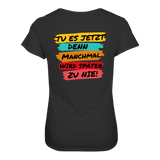 Tue es jetzt...T-Shirt tailliert - Grafikmagie S / Black