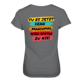 Tue es jetzt...T-Shirt tailliert - Grafikmagie S / Dark Grey