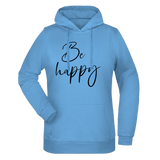 Be Happy Damen Hoodie - Grafikmagie XS / Sky Blue