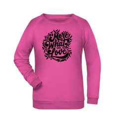 Do more... Damen Sweatshirt - Grafikmagie XS / Pink