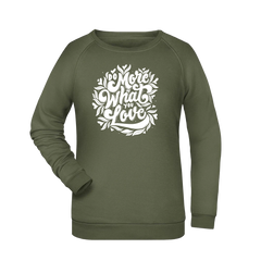 Do more... Damen Sweatshirt - Grafikmagie XS / Olive