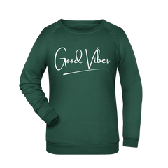 Good Vibes Damen Sweatshirt - Grafikmagie XS / Dark Green