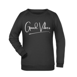 Good Vibes Damen Sweatshirt - Grafikmagie XS / Black