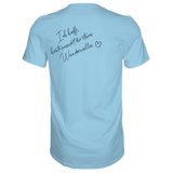 Ich hoffe heute passiert... T-Shirt - Grafikmagie S / Sky Blue