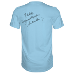 Ich hoffe heute passiert... T-Shirt - Grafikmagie S / Sky Blue