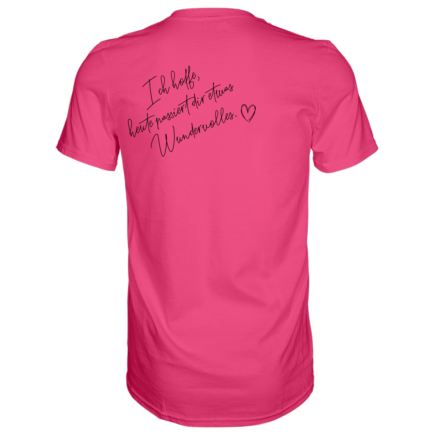 Ich hoffe heute passiert... T-Shirt - Grafikmagie S / Pink