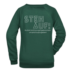 Steh Auf! Damen Sweatshirt - Grafikmagie XS / Dark Green